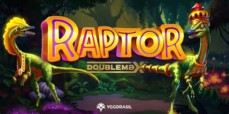 raptor double max!