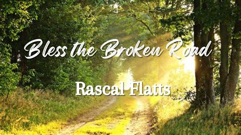 Rascal Flatts Bless The Broken Road Sheet Music In C