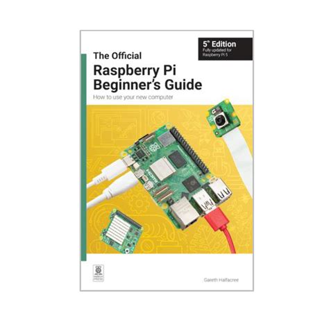 Raspberry Pi 2 101 Beginners Guide The Definitive Step By Step Guide For What You Need To Know To Get Started