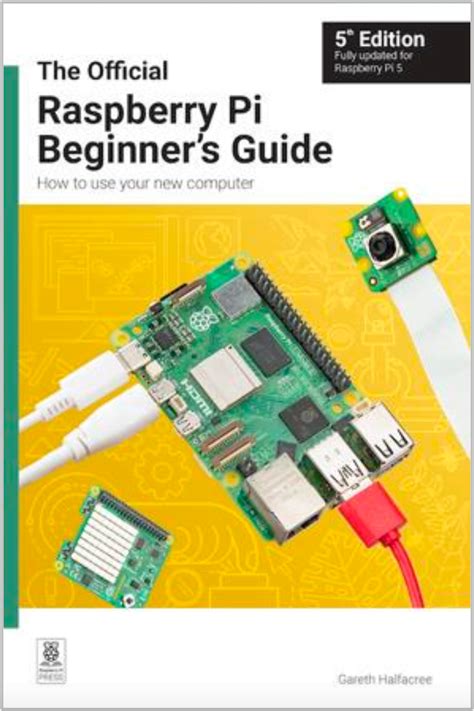 raspberry pi 4 beginner s guide the beginner s gu