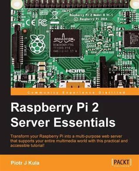 Read Raspberry Pi 2 Server Essentials All It Ebooks 