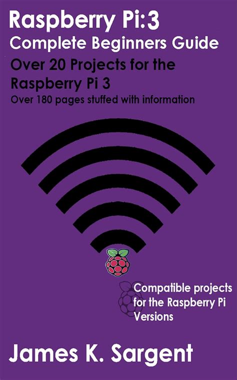 Read Online Raspberry Pi 3 The Complete Beginners Guide Pdf 