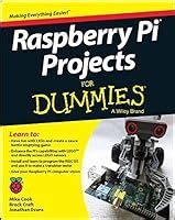 Raspberry Pi Projects For Dummies