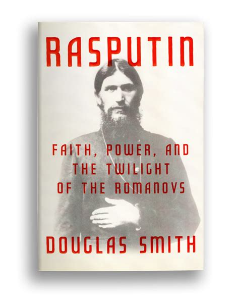 Rasputin By Douglas Smith
