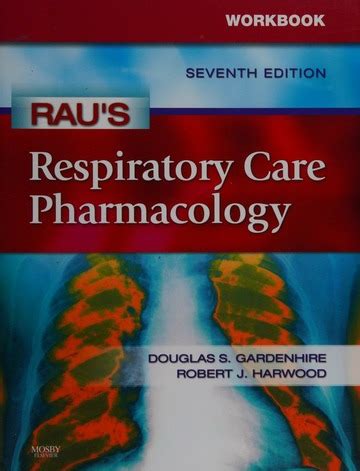 Download Rau39S Respiratory Care Pharmacology 7Th Edition 