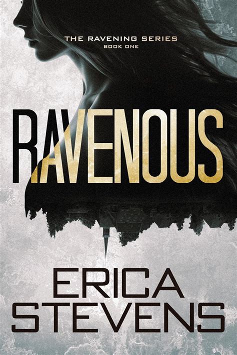 Read Ravenous The Ravening 1 Erica Stevens 