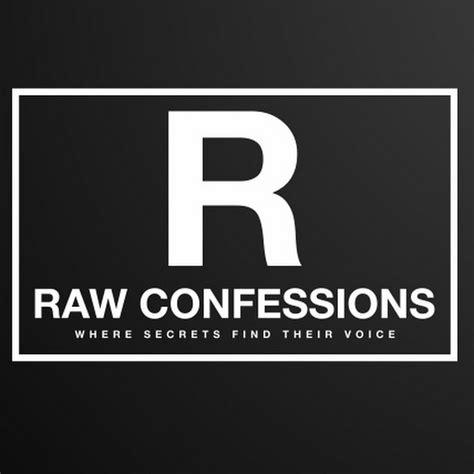 Raw Confessions
