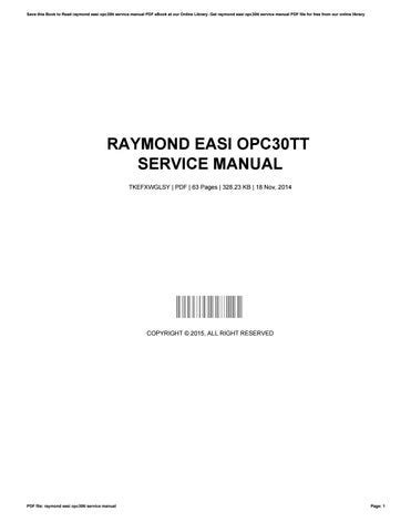 Read Online Raymond Easi Opc30Tt Service Manual 