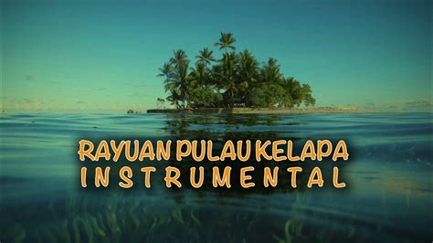 rayuan pulau kelapa instrumental beats