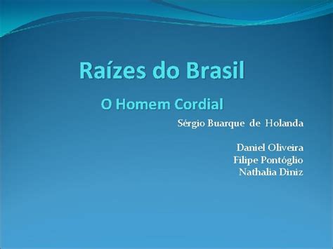 Raízes Do Brasil