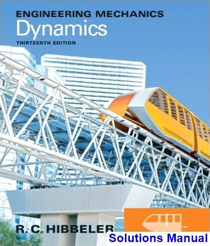 Download Rc Hibbeler Engineering Mechanics Dynamics Solution Manual 13Th Edition 