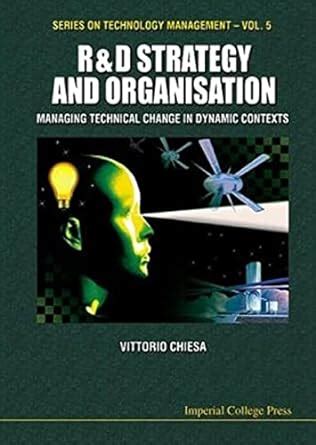 Download Rd Strategy Organization Managing Technical Change In Dynamic Contexts 