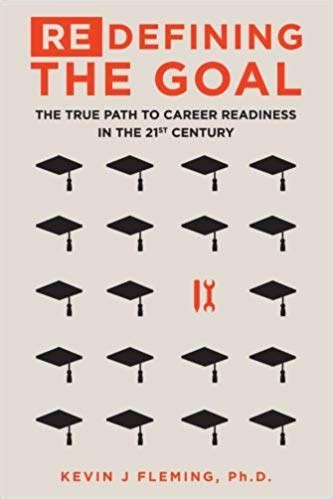 Download Re Defining The Goal The True Path To Career Readiness In The 21St Century 