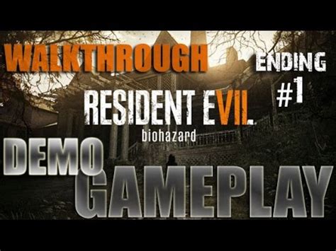 Re7 Beginning Hour Walkthrough