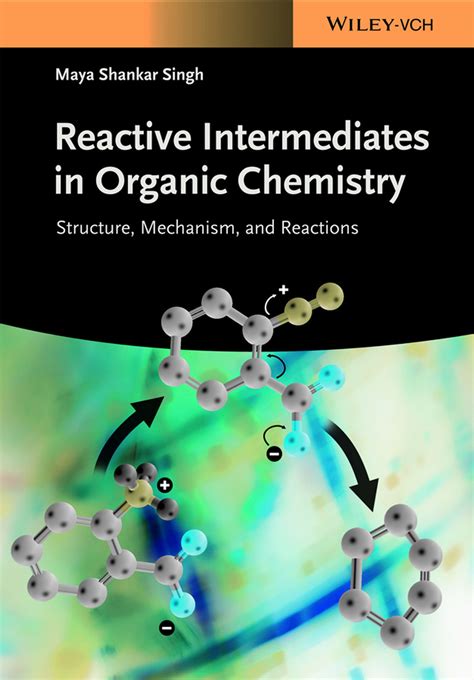 Read Reactive Intermediates In Organic Chemistry Structure And Mechanism 