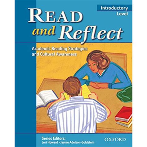 Read Read And Reflect Introductory Level Academic Reading Strategies And Cultural Awareness 