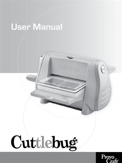 Full Download Read Cuttlebug User Manual 