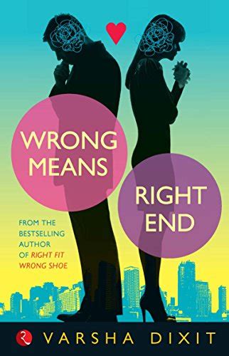 Download Read Online Wrong Means Right End By Varsha Dixit 