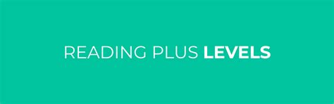 Reading Plus Levels A Comprehensive Guide To All Reading Plus Grade Levels - Reading Plus Grade Levels