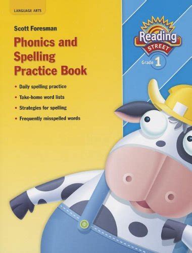 Reading Street 2007 Grade 1 Phonics And Spelling Spelling Practice Book Grade 1 - Spelling Practice Book Grade 1