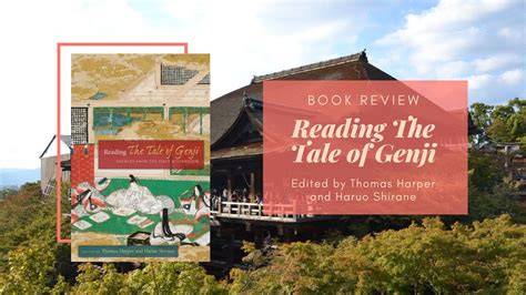 reading the tale of genji sources from the first m