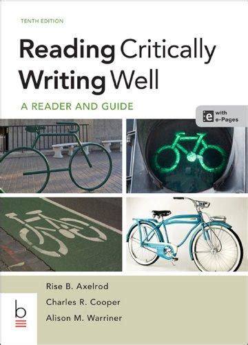 Read Online Reading Critically Writing Well 10Th Edition Pdf Book 