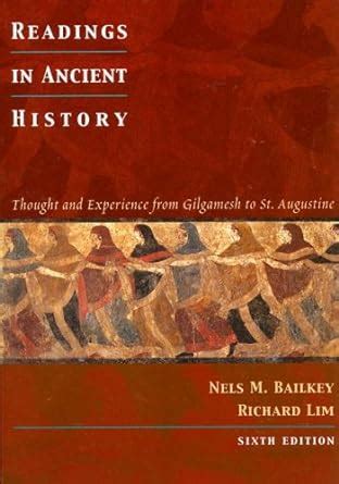 Full Download Readings In Ancient History Thought And Experience From Gilgamesh To St Augustine 