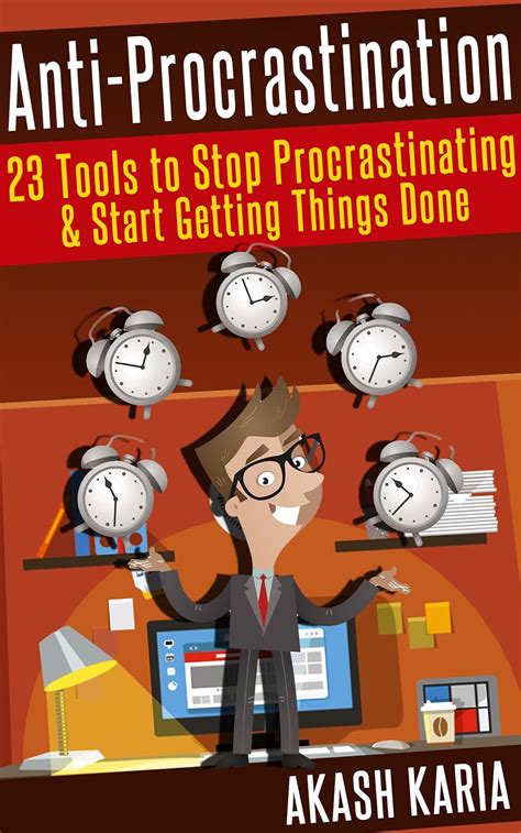 Read Online Ready Set Procrastinate 23 Techniques To Stop Procrastinating Get More Done Achieve Your Biggest Goals 