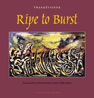 Read Online Ready To Burst By Franketienne 