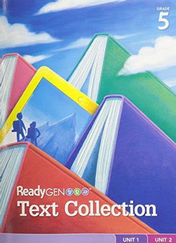 Readygen Text Collection Grade 5 Volume 1 Units Text Collection Grade 5 - Text Collection Grade 5