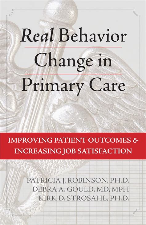 Real Behavior Change In Primary Care Improving Pa