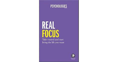Real Focus Take Control And Start Living The Life You Want