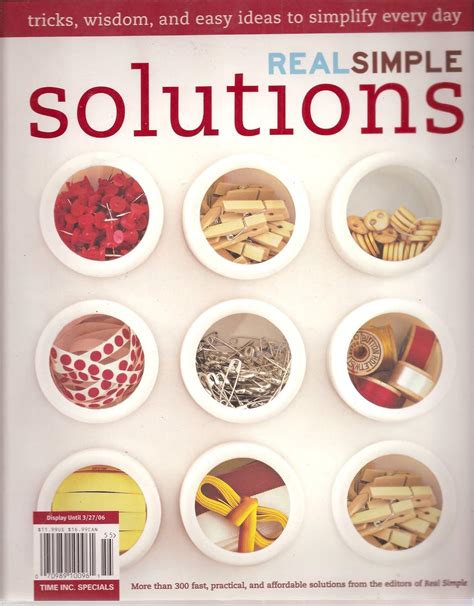 Real Simple Solutions Tricks Wisdom And Easy Ideas To Simplify Every Day