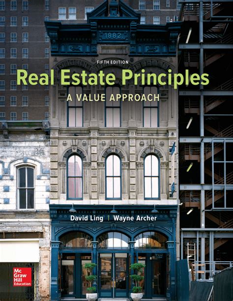 Read Online Real Estate Principles A Value Approach 4Th Edition Mcgraw Hillirwin Series In Finance Insurance And Real Estate 