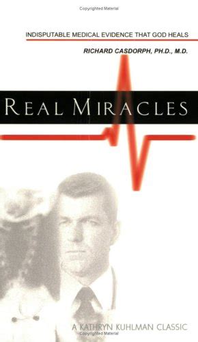 Read Real Miracles Indisputable Medical Evidence That God Heals Kathryn Kuhlman Classic 