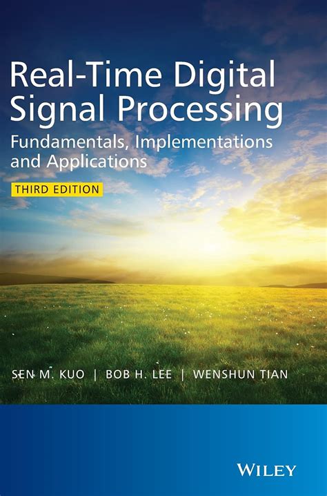 Read Real Time Digital Signal Processing Fundamentals Implementations And Applications 