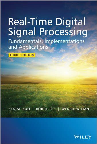 Read Real Time Digital Signal Processing Fundamentals Implementations And Applications 