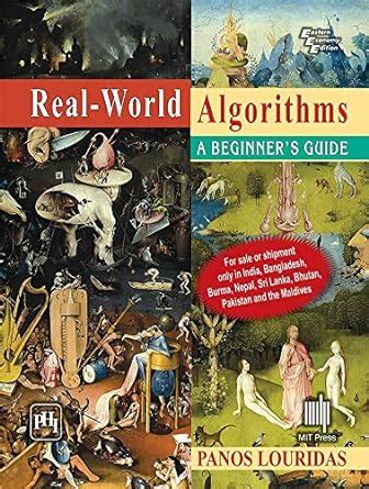 Full Download Real World Algorithms A Beginners Guide 