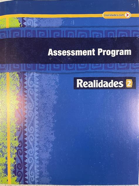 Realidades 2 Assessment Program