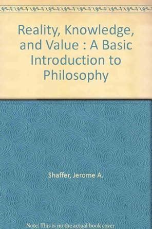 Read Reality Knowledge And Value A Basic Introduction To Philosophy 