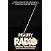 Read Online Reality Radio Telling True Stories In Sound Documentary Arts And Culture Published In Association With The Center For Documentary Studies At Duke University 