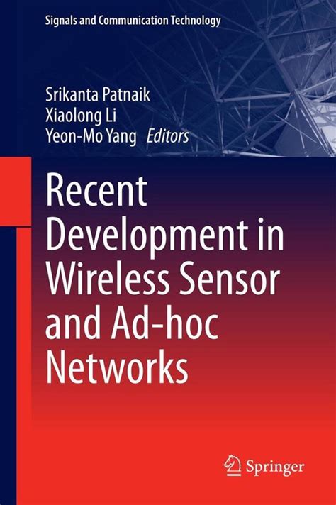 Recent Development In Wireless Sensor And Ad Hoc Networks ( Signals And Communication Technology)