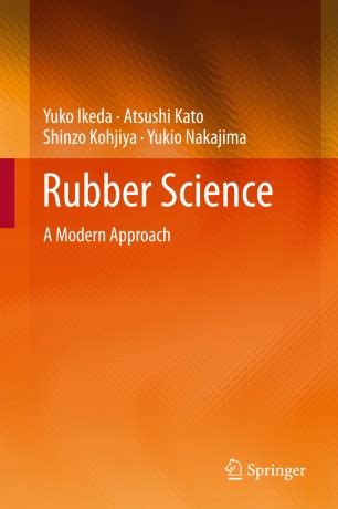 Recent Development Of Rubber Science Springerlink Rubber Science - Rubber Science