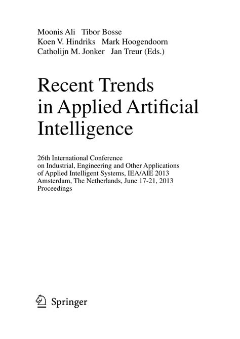 Recent Trends In Applied Artificial Intelligence 26th International Conference On Industrial Engineering And Other Applications Of Applied Lecture Notes In Computer Science