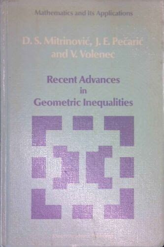 Read Online Recent Advances In Geometric Inequalities Mathematics And Its Applications 