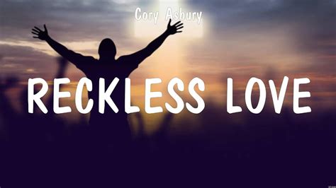 Reckless Love Lyrics