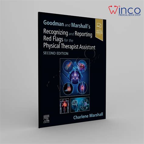 Recognizing And Reporting Red Flags For The Physical Therapist Assistant 1e