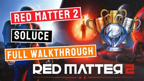 Red Matter 2 Walkthrough Text