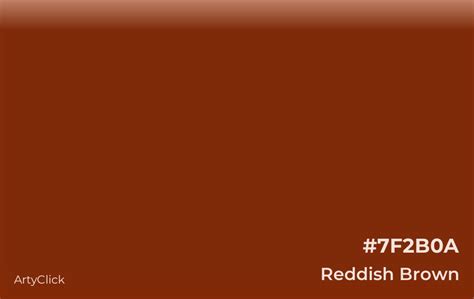 reddish brown color