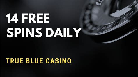 redeem 14 spins true blue casino
